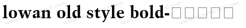 lowan old style bold字体转换
